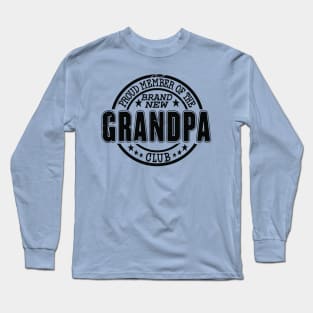 Proud Member of the Brand New Grandpa Club Long Sleeve T-Shirt